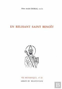 Bertrand.pt - En Relisant Saint Benoît