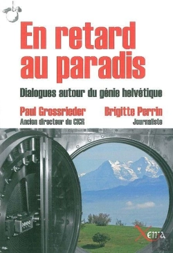 Bertrand.pt - En Retard Au Paradis : Dialogues Autour Du Génie Helvétique