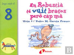 Bertrand.pt - En Robustià Té Vuit Braços Però Cap Mà