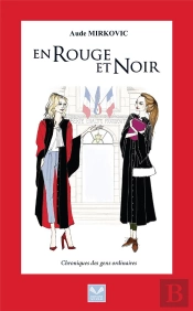 En Rouge Et Noir ; Chroniques Des Gens Ordinaires