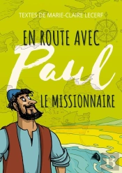 En Route Avec Paul Le Missionnaire