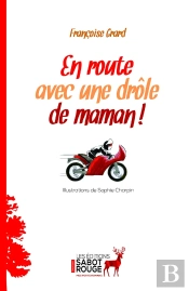 En Route Avec Une Drôle De Maman !