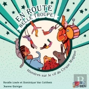 En Route Belle Troupe!