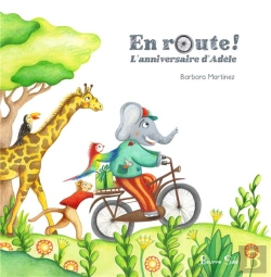 Bertrand.pt - En Route ! : L'Anniversaire D'Adèle