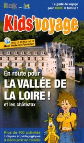 En Route Pour La Vallée De La Loire Et Les Châteaux !