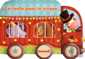 En Route Pour Le Cirque