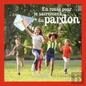 En Route Pour Le Sacrement Du Pardon - Livre Enfant