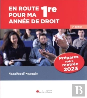 En Route Pour Ma 1re Annee De Droit, 7eme Edition - Une Preparation Et Un Accompagnement Pendant L'E