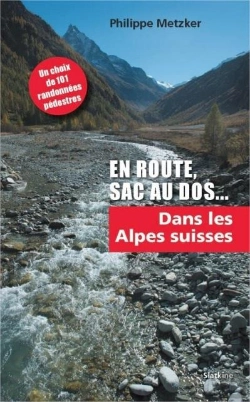 Bertrand.pt - En Route, Sac Au Dos ; Dans Les Alpes Suisses