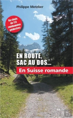 Bertrand.pt - En Route, Sac Au Dos ; En Suisse Romande
