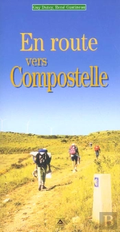 En Route Vers Compostelle