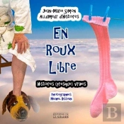 En Roux Libre : Histoires (Presque) Vraies