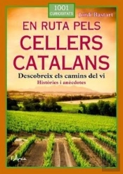 En Ruta Pels Cellers Catalans