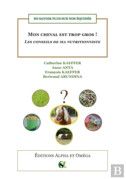 Bertrand.pt - En Savoir Plus Sur Nos Équidés : Mon Cheval Est Trop Gros ! Les Conseils De Ma Nutritionniste