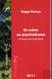 En Scene Dans Le Psychodrame