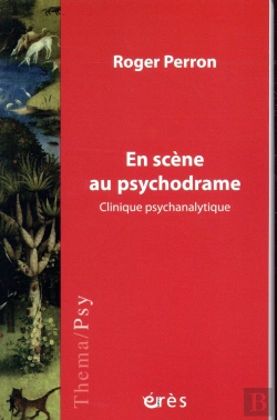 Bertrand.pt - En Scene Dans Le Psychodrame