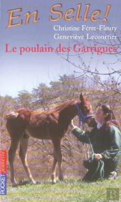 Bertrand.pt - En Selle T.1 ; Le Poulain Des Garrigues