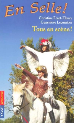 Bertrand.pt - En Selle T.12 ; Tous En Scène !