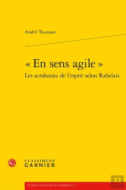 Bertrand.pt - En Sens Agile  Les Acrobaties De L'Esprit Selon Rabelais