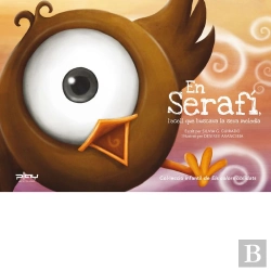 Bertrand.pt - En Serafí, L'Ocell Que Buscava La Seva Melodia