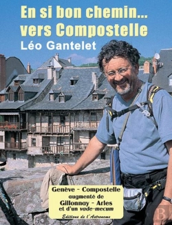 Bertrand.pt - En Si Bon Chemin... Vers Compostelle