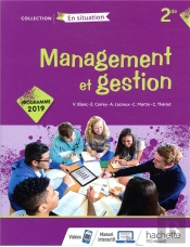 En Situation ; Management Et Gestion ; 2de ; Livre De L'Élève (Édition 2019)