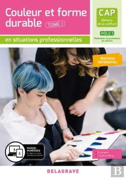 Bertrand.pt - En Situations Professionnelles : Couleur Et Forme Durable Tome 1 En Situations Prof 1 ; Cap Métiers Coiffure ; Pochette Élève (Édition 2020)