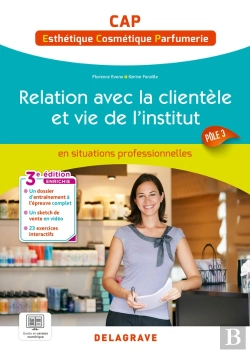 Bertrand.pt - En Situations Professionnelles : Relation Avec La Clientèle Et Vie De L'Institut : Pochette Élève (3e Édition)