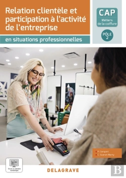 Bertrand.pt - En Situations Professionnelles : Relation Clientele Et Participation À L'Activité De L'Entreprise Pôle 2 : Cap Métiers De La Coiffure ; Pochette Élève (Édition 2023)
