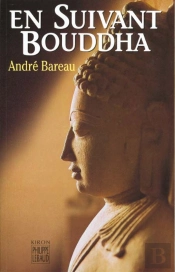 En Suivant Bouddha