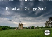 En Suivant George Sand Calendrier Mural 2018 Din A3 Horizontal