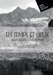 En Temps Et Lieux : Brouillard D'Automne