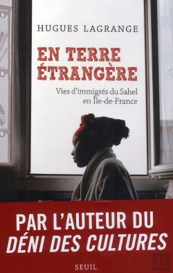 Bertrand.pt - En Terre Étrangère ; Vies D'Immigrés Du Sahel En Ile-De-France