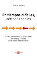 En Tiempos Diíciles, Acciones Sabias