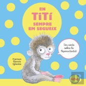 En Titi Sempre Em Segueix