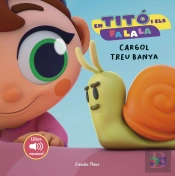 En Tito I Els Fa La La Cargol Treu Banya
