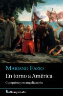 En Torno A America Conquista Y Evangelizacion