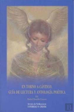 Bertrand.pt - En Torno A Cántico. Guía De Lectura Y Antología Poética