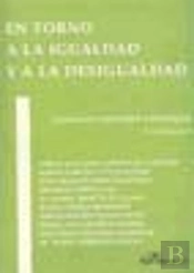En Torno A La Igualdad Y A La Desigualdad