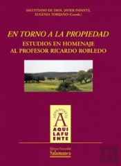 En Torno A La Propiedad: Estudios En Homenaje Al Profesor Ricardo Robledo