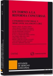 En Torno A La Reforma Concursal - Congreso Concursal Y Mercantil Salamanca 2012