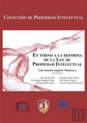 En Torno A La Reforma De La Ley De Propiedad Intelectual