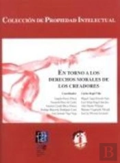 En Torno A Los Derechos Morales De Los Creadores