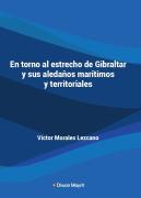 En Torno Al Estrecho De Gibraltar Y Sus Aledaños Maritimos Y