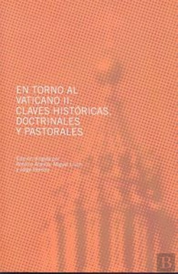 Bertrand.pt - En Torno Al Vaticano Ii: Claves Históricas
