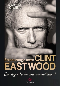 Bertrand.pt - En Tournage Avec Clint Eastwood : Une Légende Du Cinéma Au Travail