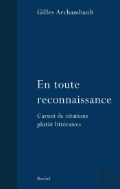 En Toute Reconnaissance - Carnet De Citations Plutôt Littéraires