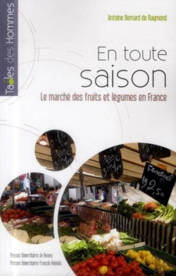 Bertrand.pt - En Toute Saison ; Le Marché Des Fruits Et Légumes En France