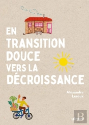 En Transition Douce Vers La Décroissance