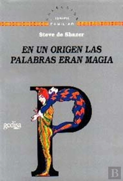 Bertrand.pt - En Un Origen, Las Palabras Eran Magia